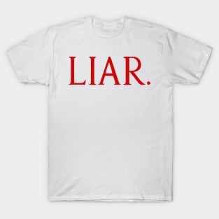 Liar T-Shirt